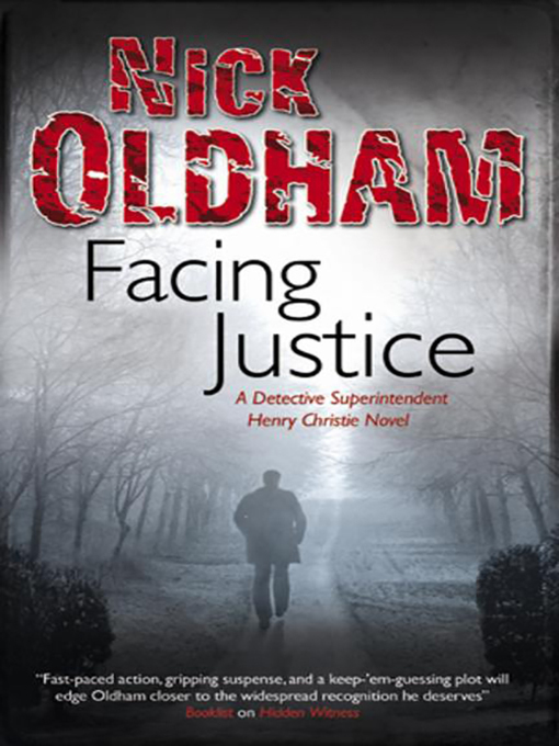Title details for Facing Justice by Nick Oldham - Available